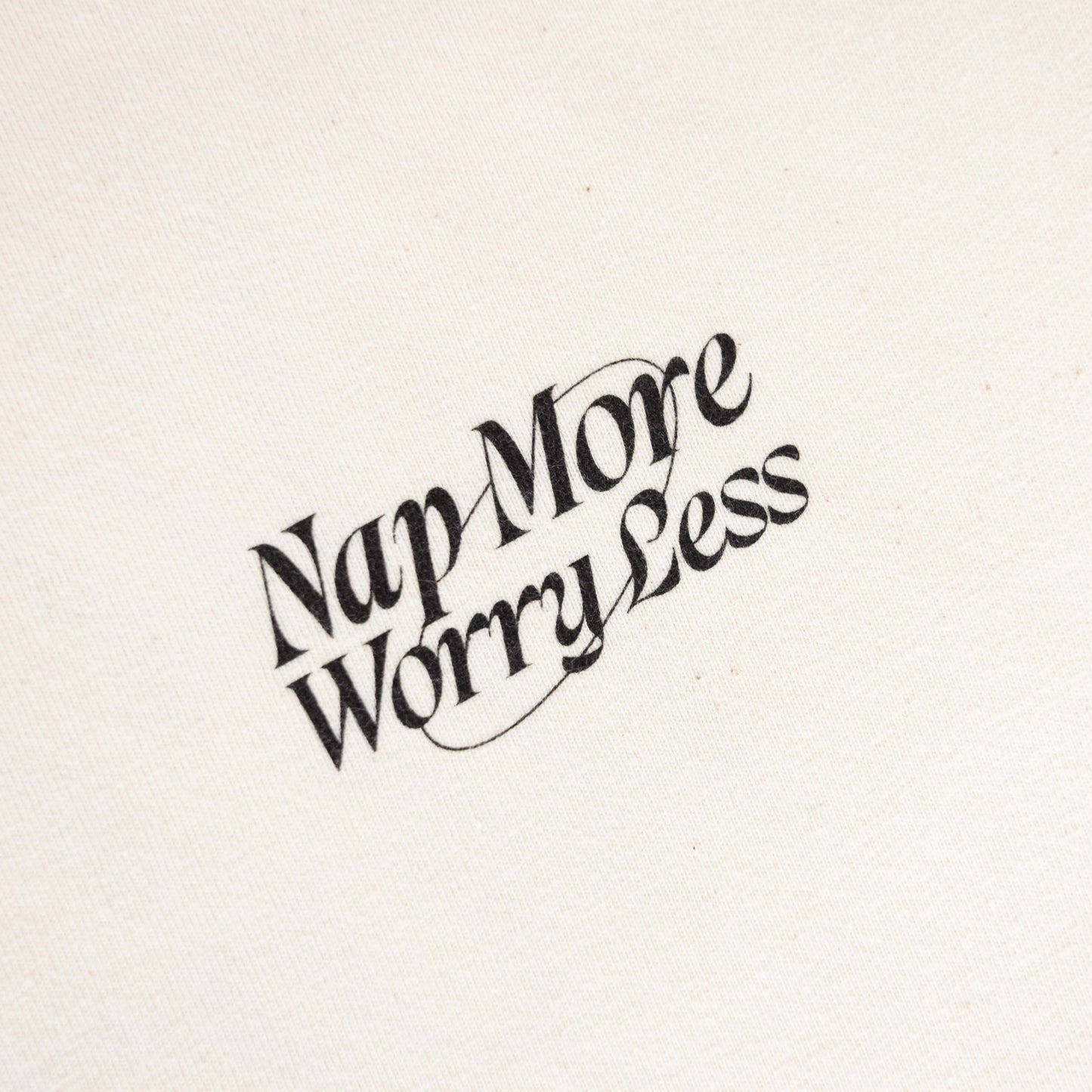 Nap More Worry Less Relaxed Fit