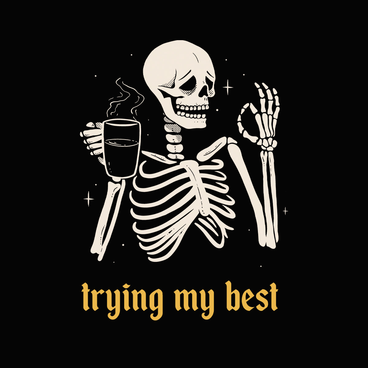 Trying My Best Sweatshirt