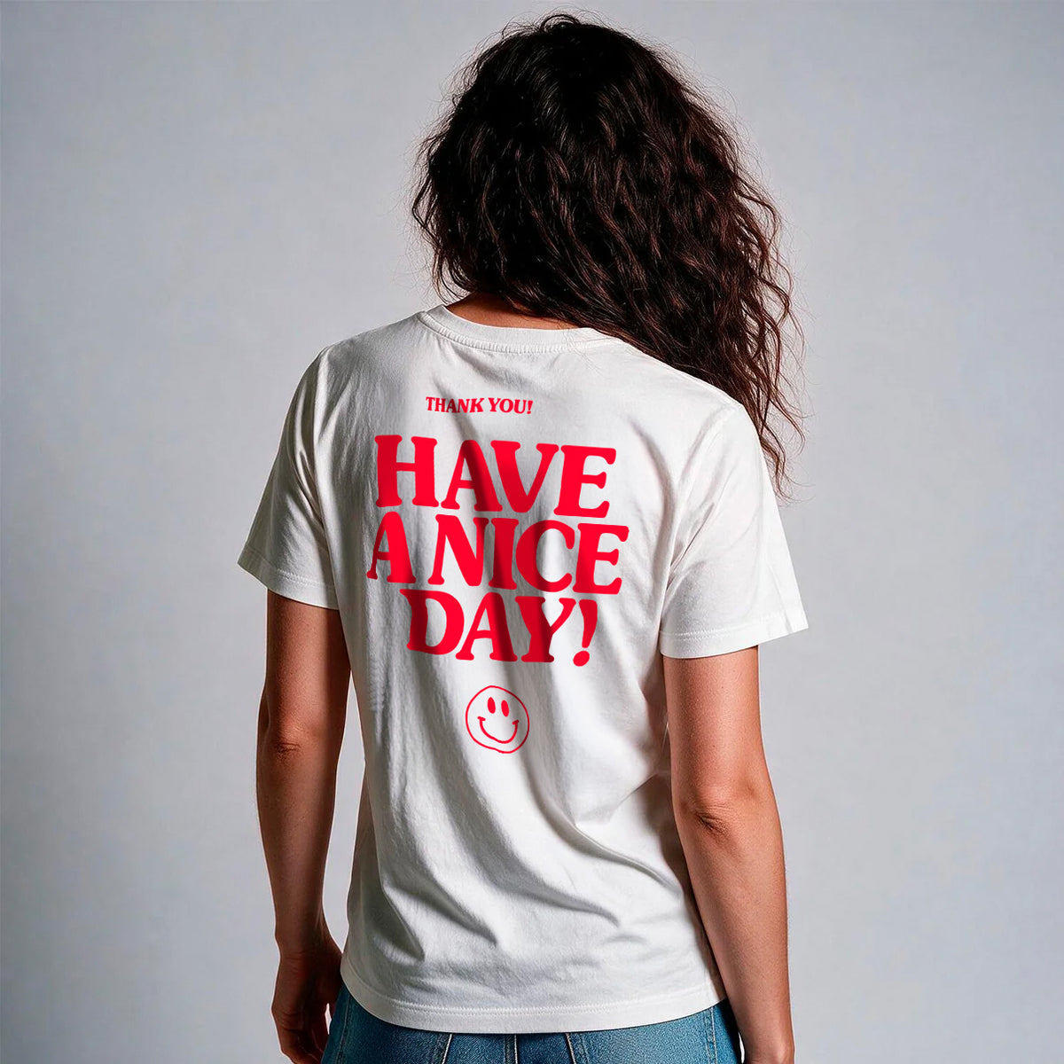 You Deserve A Nice Day