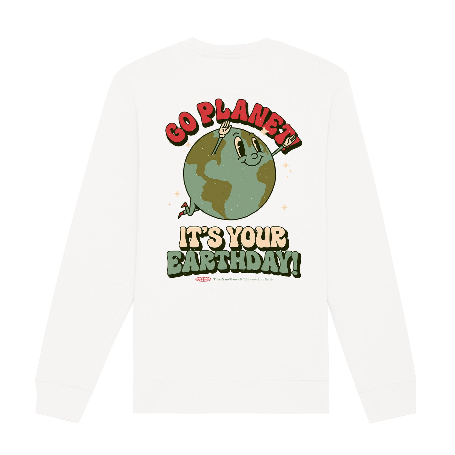 Go Planet Earth Day Sweatshirt