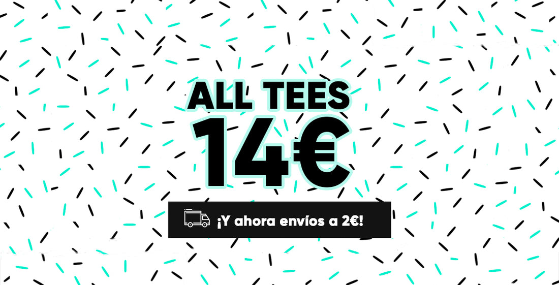 🎊¡¡Todas las camisetas a 14€!!🎉