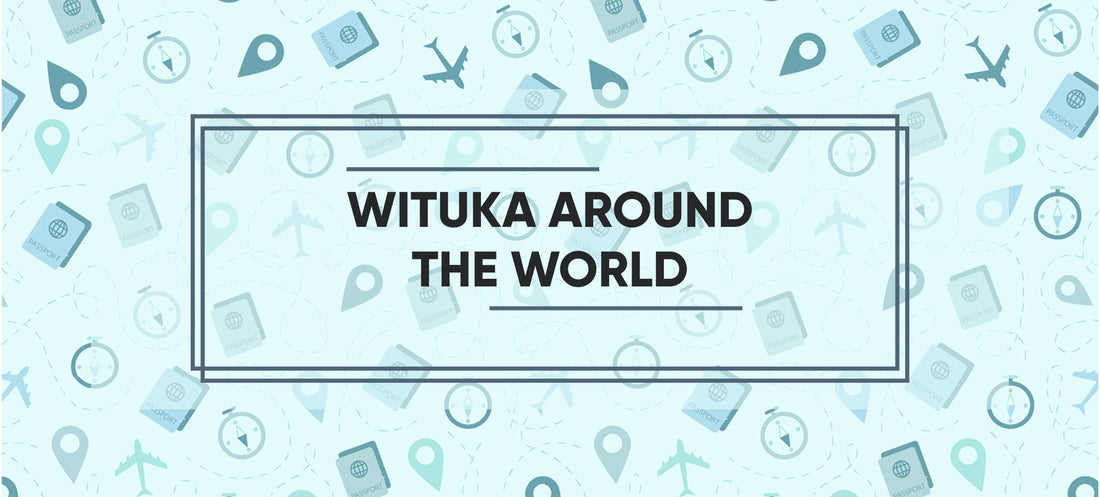 Wituka Around The World