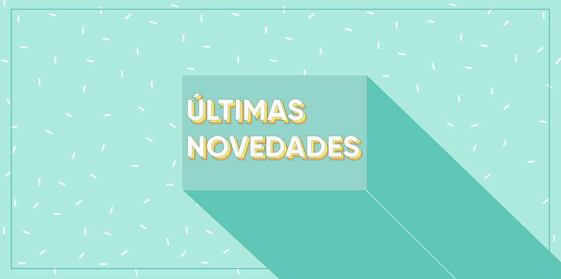 📣¡Últimas Novedades!💥