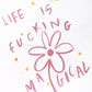 Life is fucking magical Cropped Tee