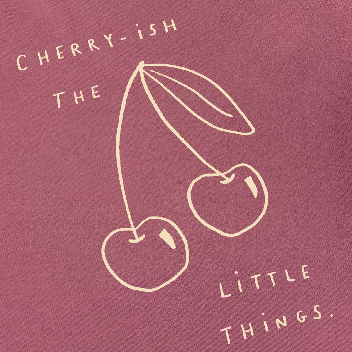 Cherryish The Little Things