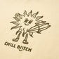 Chill Biitch