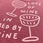 Lots of Wine