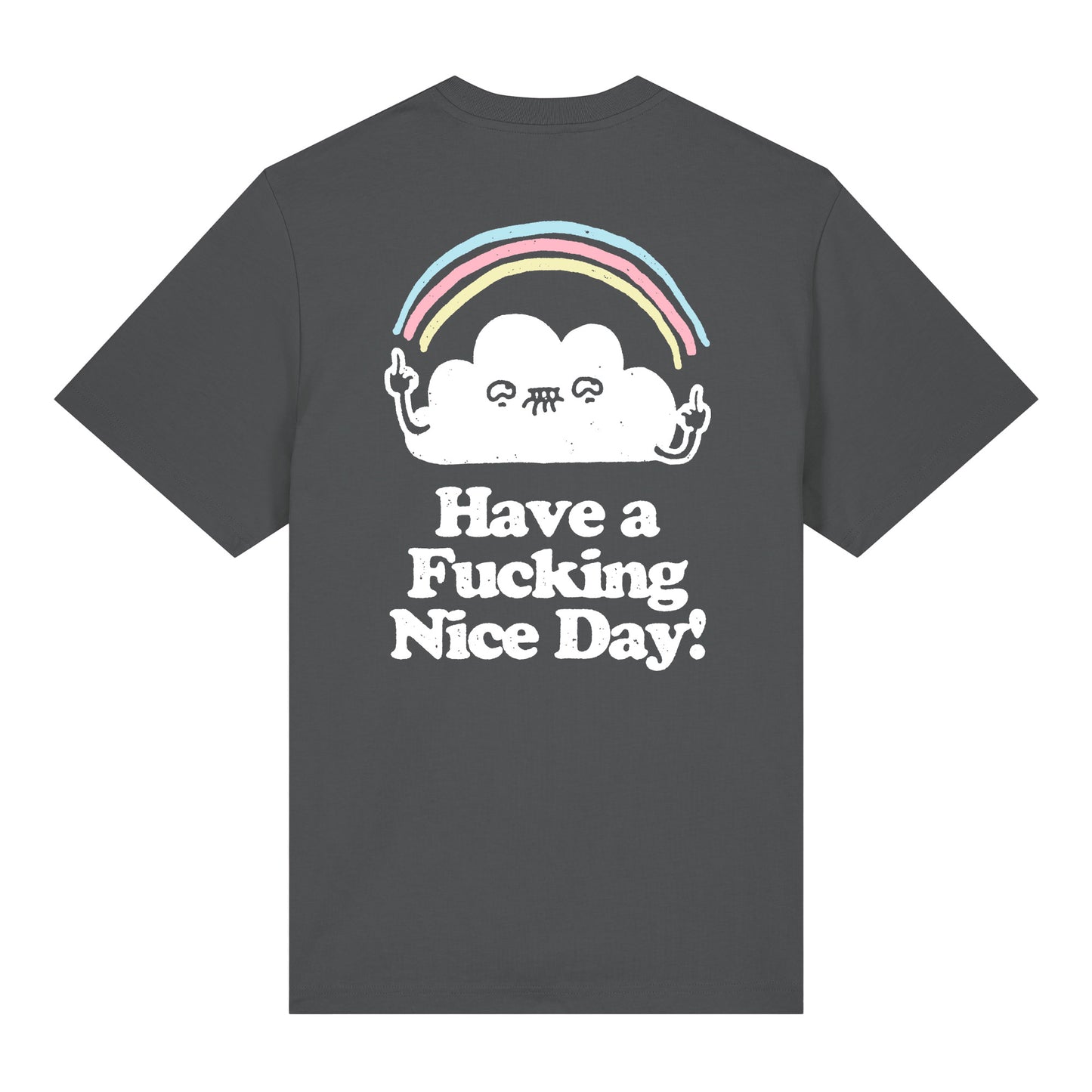 Have a fucking nice day Relaxed Fit