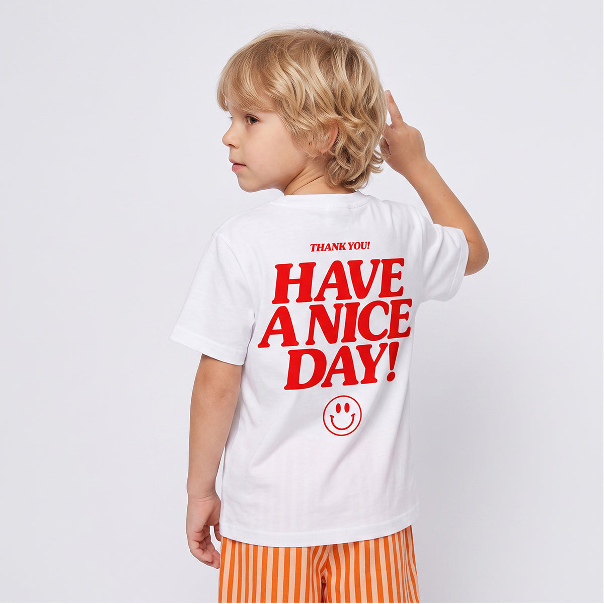 You Deserve A Nice Day Kids