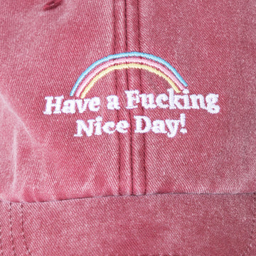 Have a Fucking Nice Day Cap