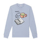 Really Busy Sweatshirt