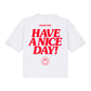 You Deserve A Nice Day Cropped Tee