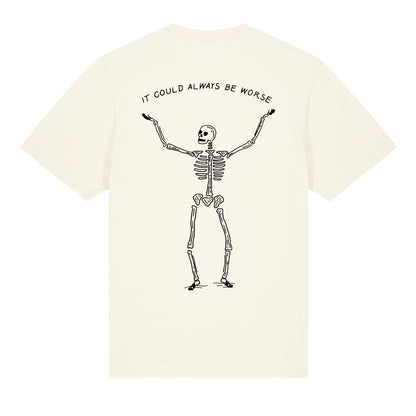 It Could Always Be Worse Relaxed Fit