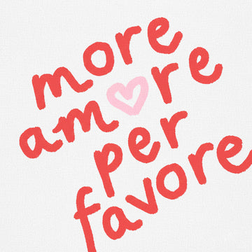 More Amore Per Favore