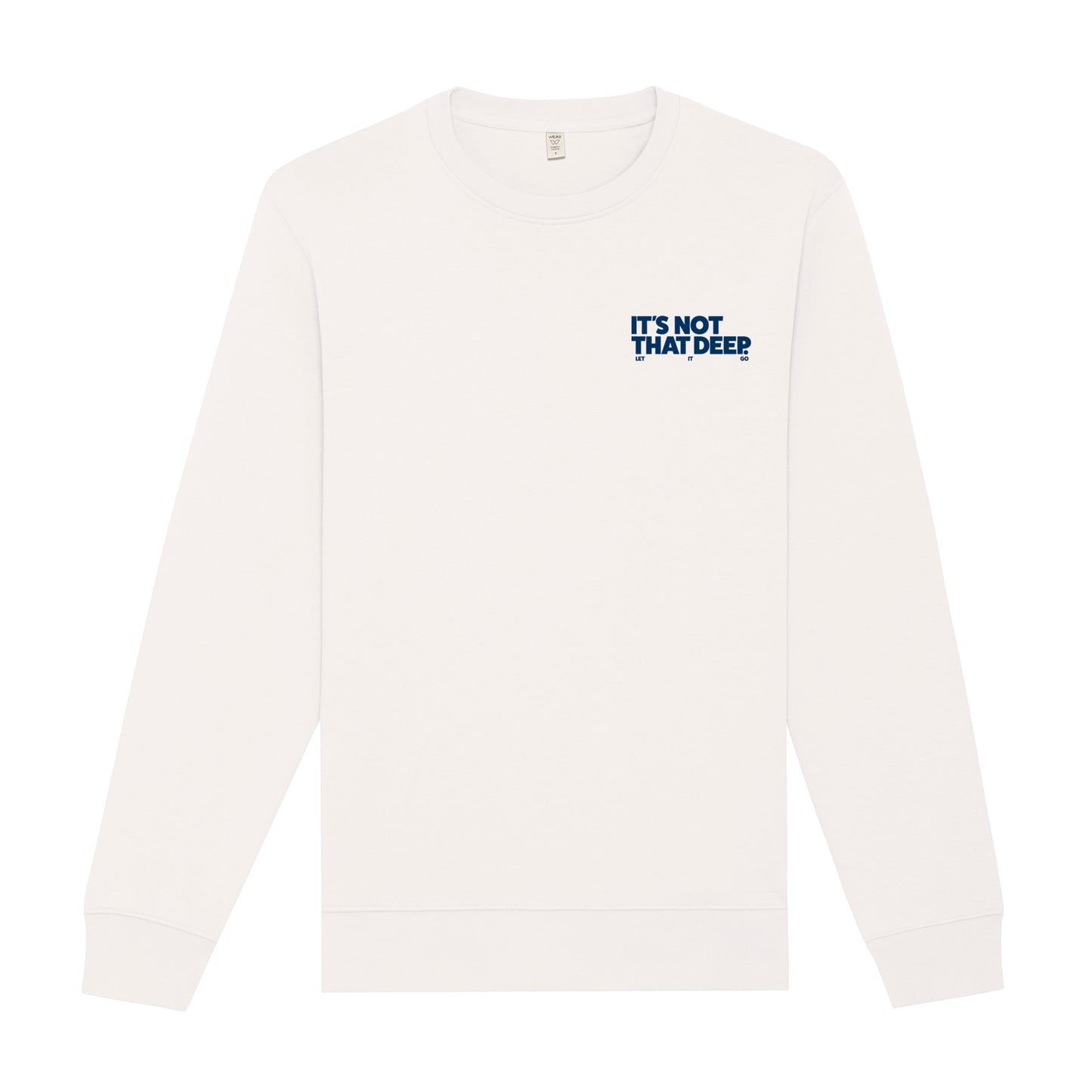 Is Not That Deep Sweatshirt